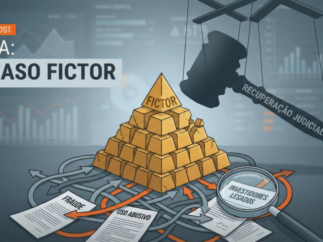 Recuperação Judicial da Fictor: O Que os Investidores Prejudicados Podem Fazer? Guia 2026