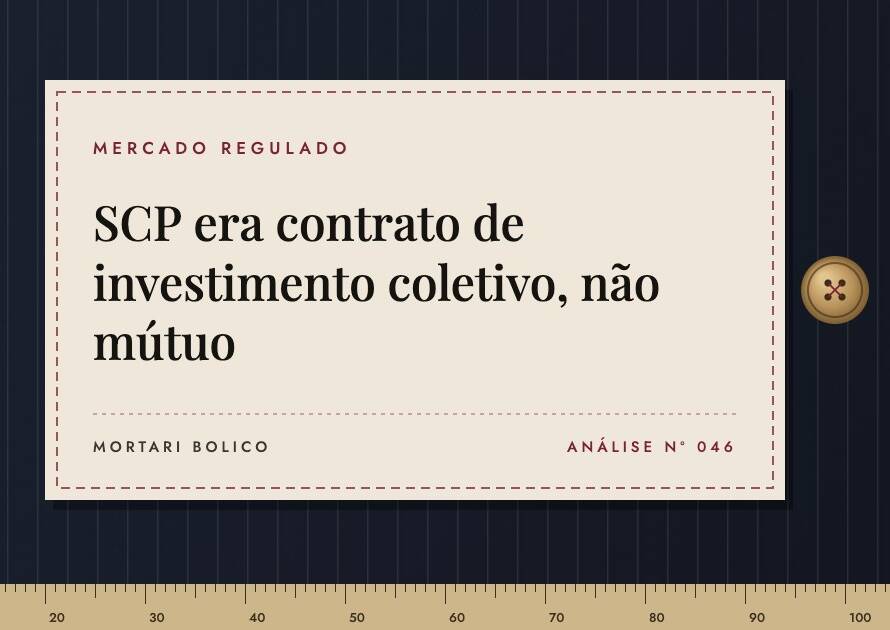 Capa do artigo: SCP era contrato de investimento coletivo, não mútuo — Mortari Bolico, Mercado regulado